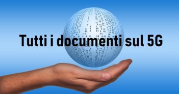 Tutti i documenti sul 5G: ora tocca ai Sindaci