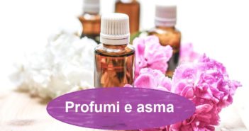Prodotti di consumo profumati: effetti sugli asmatici