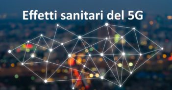 Pericoli per la salute delle radiazioni 5G in condizioni di vita reale