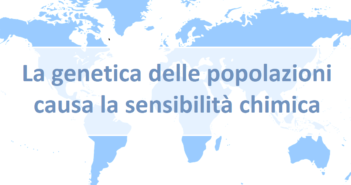 La Sensibilità Chimica Multipla è legata alla genetica delle popolazioni